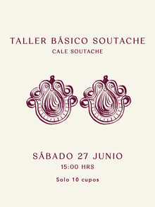 Taller Básico Soutache - Cale Soutache - Sábado 27 de Junio