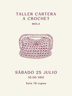 Taller Cartera a Crochet - Mola - Sábado 25 de Julio