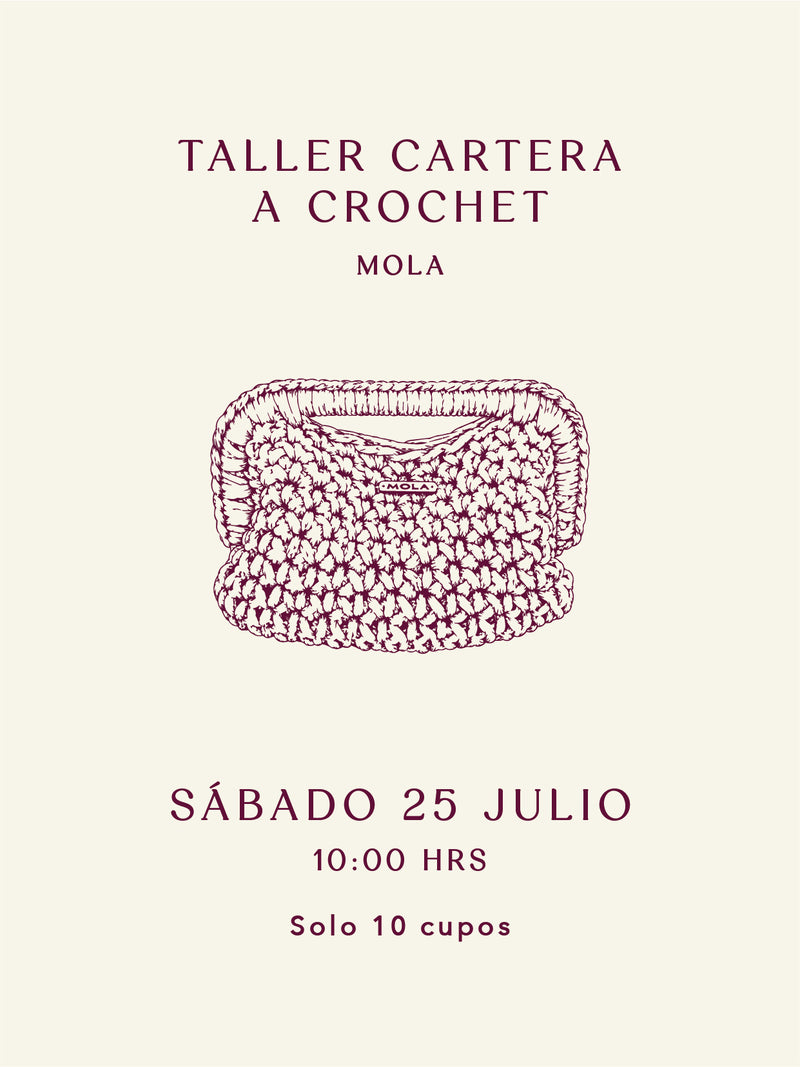 Taller Cartera a Crochet - Mola - Sábado 25 de Julio