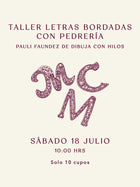 Taller Letras Bordadas con Pedrería -  Pauli Faundez de Dibuja Con Hilos - Sábado 18 de Julio