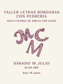 Taller Letras Bordadas con Pedrería -  Pauli Faundez de Dibuja Con Hilos - Sábado 18 de Julio