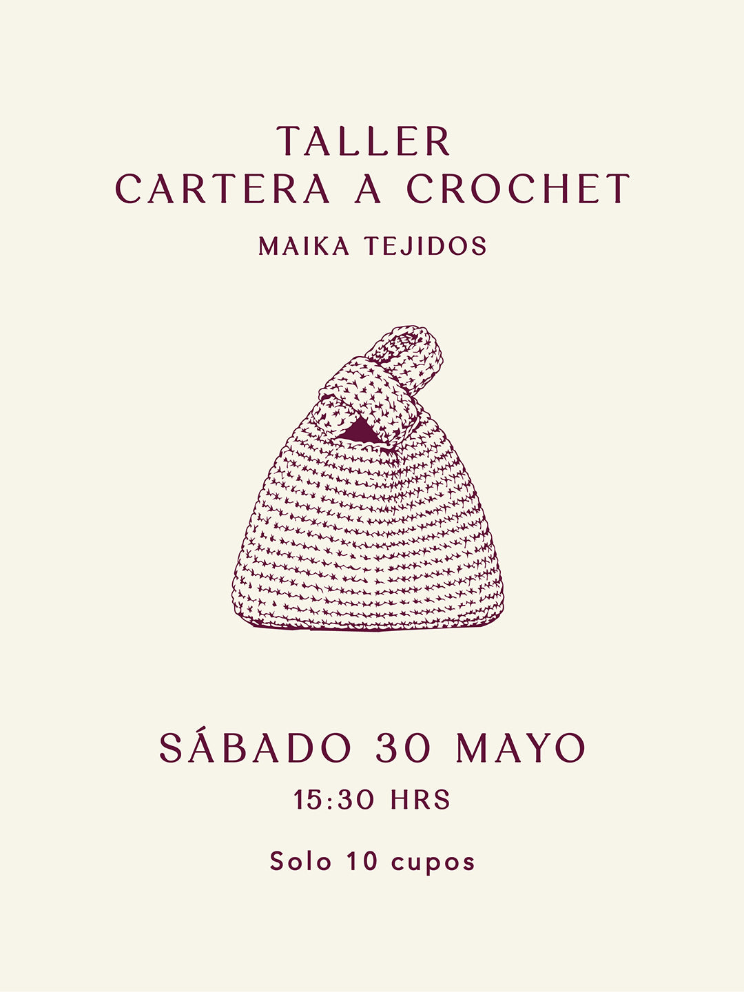 Taller Cartera a Crochet - Maika Tejidos - Sábado 30 de Mayo