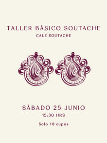 Taller Básico Soutache - Cale Soutache - Sábado 25 de Julio